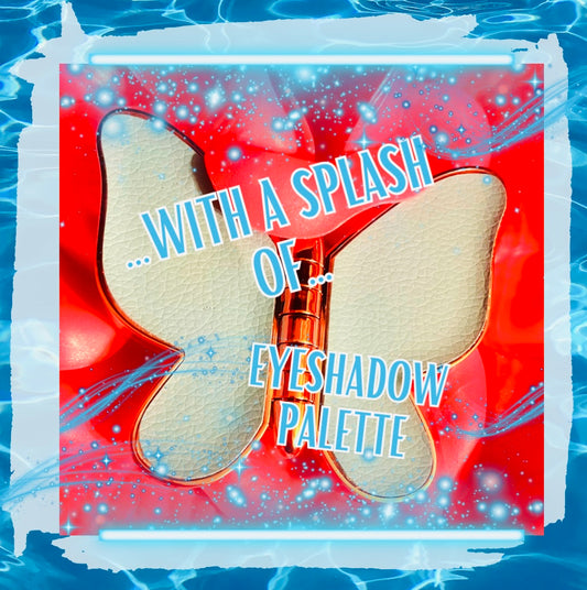 Buzzed Butterfly presents "...With A Splash Of...."