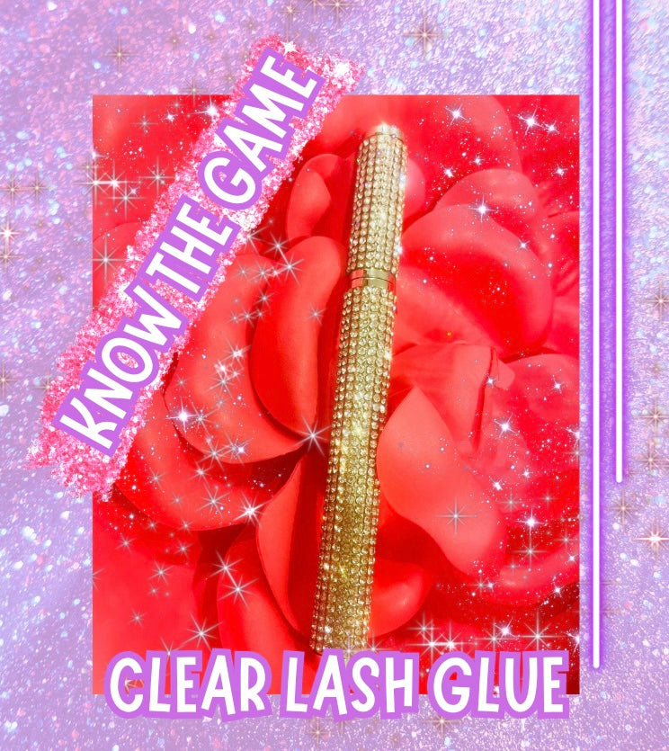 "KNOW THE GAME" CLEAR LASH GLUE